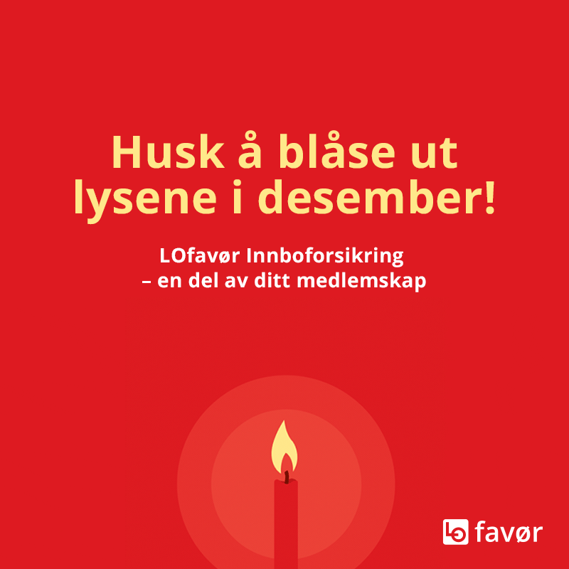 Husk å blåse ut lysene!